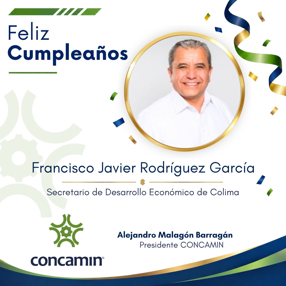 CONCAMIN's tweet photo. Feliz cumpleaños Francisco Javier Rodríguez García, titular de la Secretaría de Desarrollo Económico de Colima.
¡Un fuerte abrazo de parte del presidente de la #CONCAMIN, Alejandro Malagón Barragán, @AMalagonB, y de todos los que conformamos la Confederación! https://t.co/CZPmMVRojb