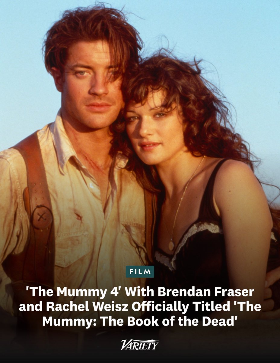 Variety's tweet photo. “The Mummy 4,” starring Brendan Fraser and Rachel Weisz, has a new title: “The Mummy: The Book of the Dead.”

• Universal will release the movie in theaters on Oct. 15, 2027. Plot details haven’t been revealed.

• Fraser and Weisz are reprising their roles as Rick and Evie O’Connell alongside a cast that includes “Obsession” breakout Michael Johnston, John Hannah, Numan Acar, Kevin J. O’Connor and Oded Fehr.

https://t.co/UyS3pRV8lK