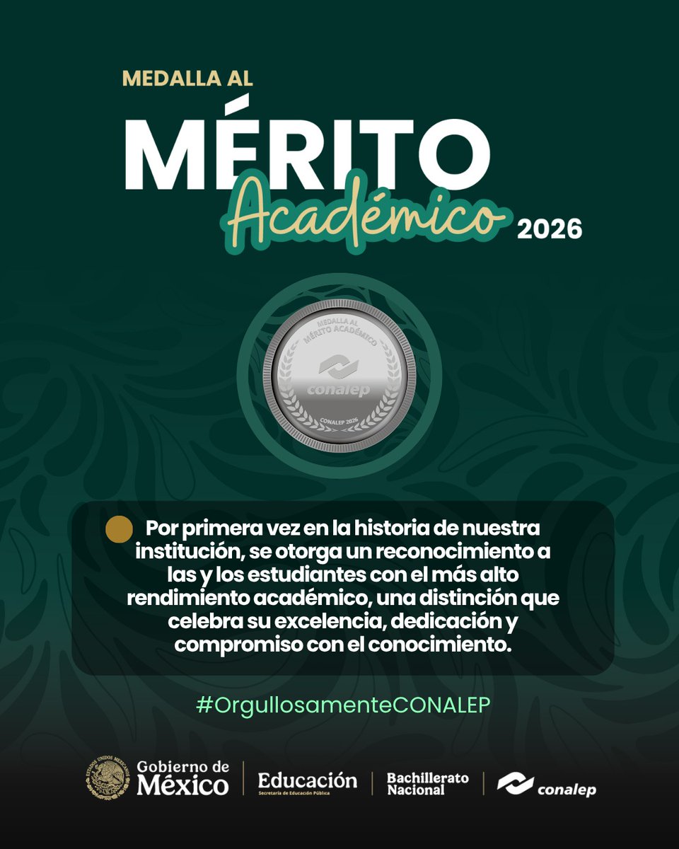 CONALEP_Mex's tweet photo. 🎓🏅 ¡Muchas felicidades a todas y todos los ganadores de la Medalla Mérito Académico del Sistema #CONALEP 2026! 💚✨

Su esfuerzo, dedicación, disciplina y constancia los han llevado a destacar a nivel nacional durante su formación profesional técnica. https://t.co/8Tht66mIIc