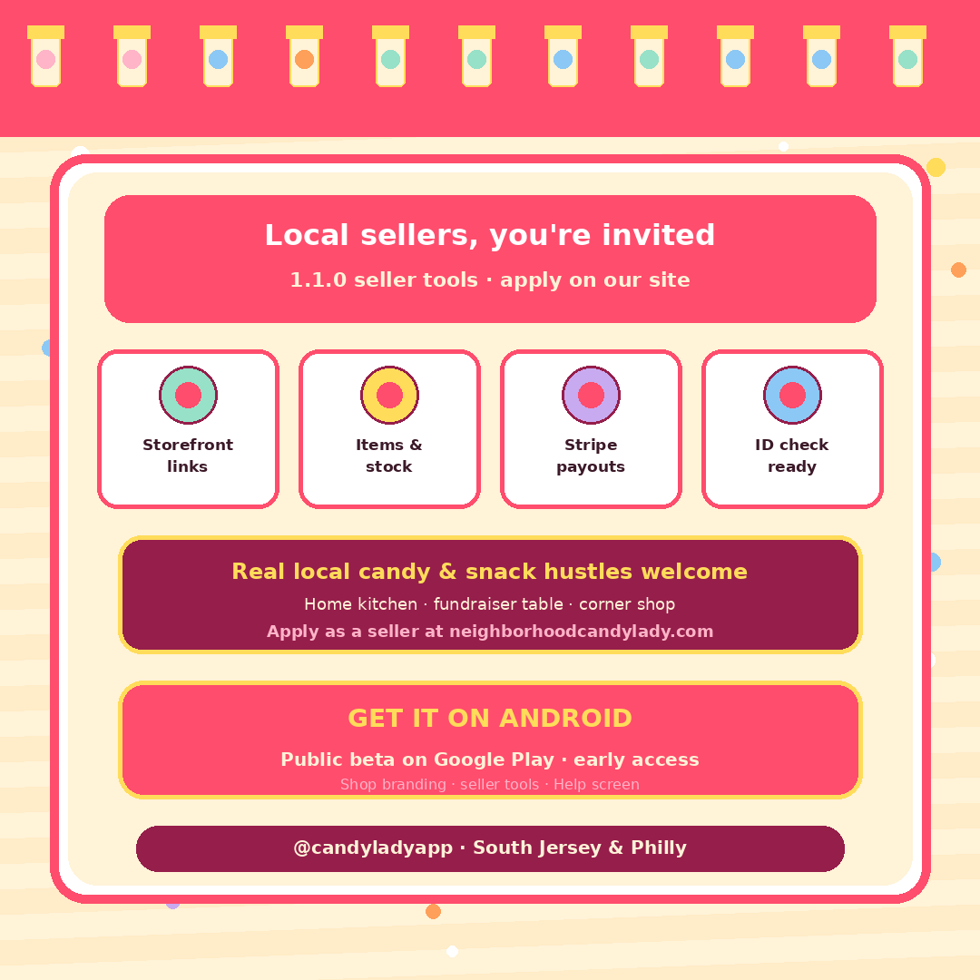 Candyladyapp's tweet photo. Local sellers: apply at https://t.co/HE5xllkhVE 🍭
1.1.0: storefront links, items/stock, Stripe payouts + ID check.
Get it on Android (public beta): https://t.co/IoIGbh4l9t
#TheCandyLady #CherryHill https://t.co/hxgaI0ujpw