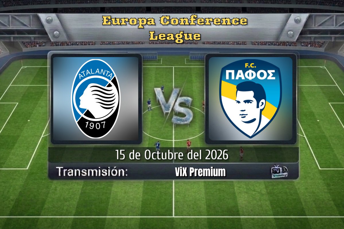 TVDELDEPOR1's tweet photo. UECL | Jornada 1
Atalanta 🆚 PAFOS
15:00 HRS ET 
📱💻 @ViXDeportes Premium USA 

🎙️ @A_EsparzaOteo

#UECLenViX | #ATAPAF https://t.co/Q7fkwp0StT