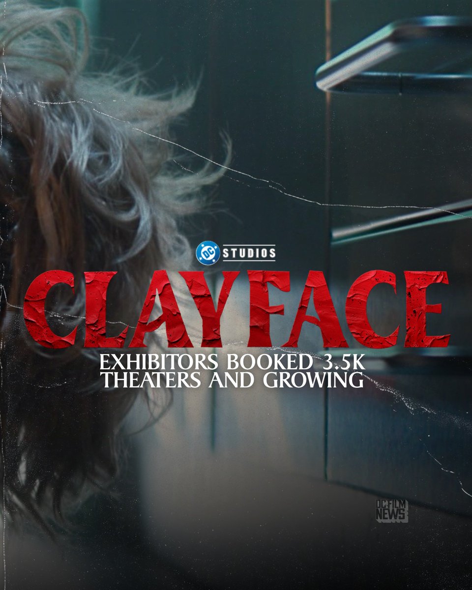 DCFilmNews's tweet photo. 'CLAYFACE' could open in more theaters than 'SUPERGIRL.'

Exhibitors have already booked 3,500+ theaters, making it one of the widest horror releases of the year, and that number could still rise.

(Via @Luiz_Fernando_J) https://t.co/pGqv9c8TJs