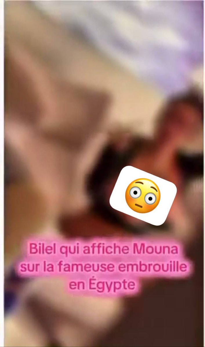 MarcellH77788's tweet photo. J’ai la vidéo complète et sans censure de Mouna en Égypte 🇪🇬 Bilel qui l’affiche c’est une dinguerie ! FAV ❤️ et je t’envoie la vidéo en privée sinon va v0ir ma b!0 #mouna https://t.co/bblXvKjZD1