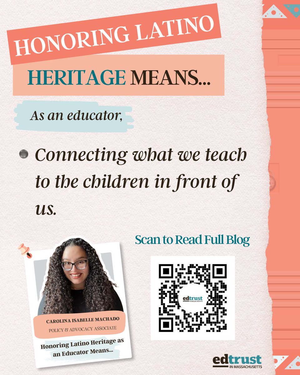EdTrustMA's tweet photo. What does it mean to honor Latino heritage? It means celebrating our cultures, uplifting student voices, and ensuring the next generation has opportunities to thrive. 

Read more: https://t.co/c1arbe2NkH &amp; https://t.co/VerU1kI7ge 

#LatinoHeritageMonth https://t.co/BurP8fpLFY