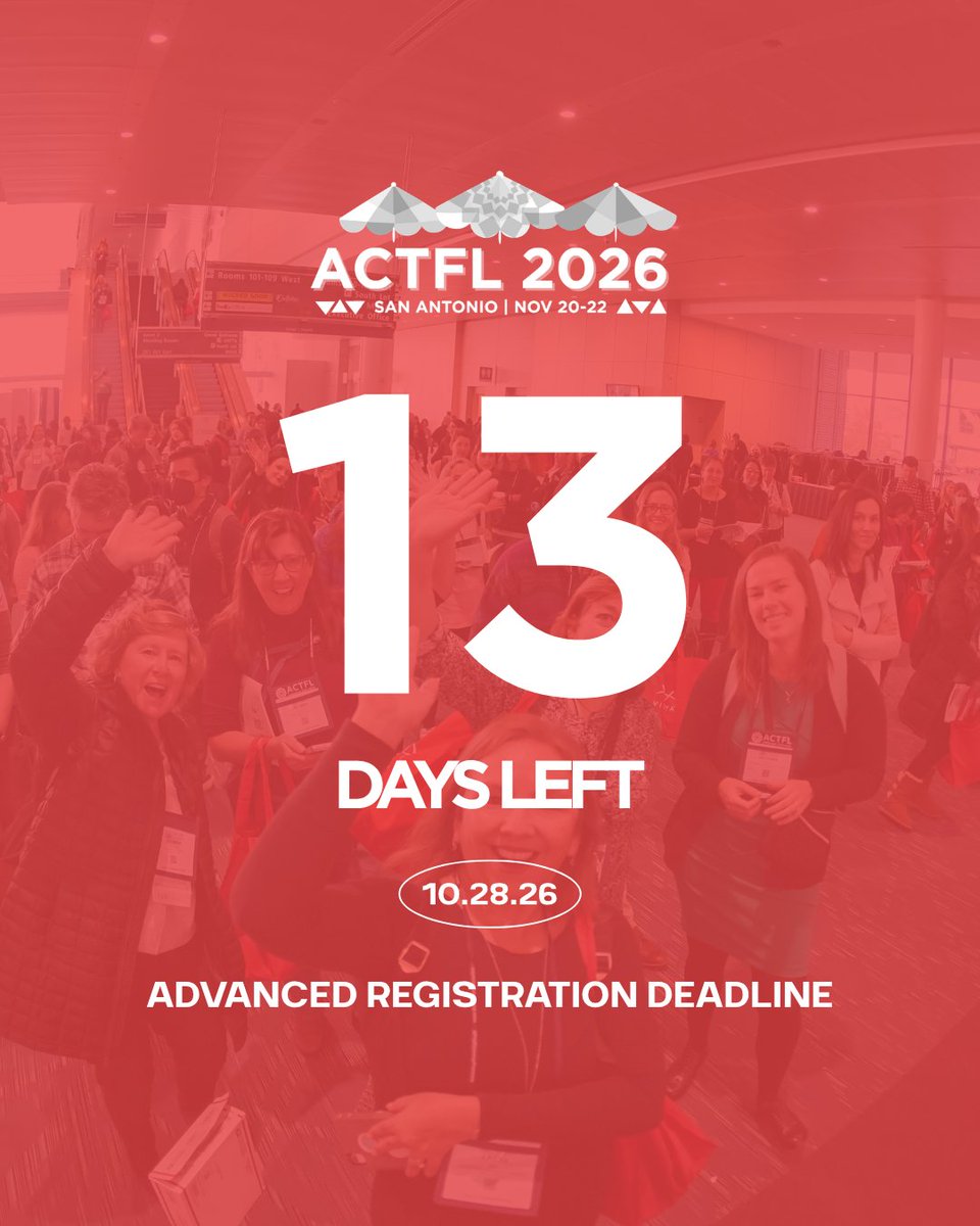 actfl's tweet photo. ⏰ 13 days to go! The Advanced Registration deadline for #ACTFL2026 is October 28. 

Lock in your registration and join us in San Antonio, Nov. 20–22!
Register today ➡️ https://t.co/myIr4bYR2h https://t.co/aeZejE6aE3