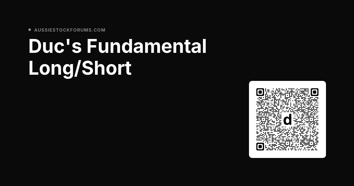asxforum's tweet photo. Duc's Fundamental Long/Short: So this is essentially going to be a thread based on fundamentals.
 
 The fundamentals of any individual stock will be governed by the prevailing macro factors.
 
 The idea is to try and find one stock per month.
 
 For October 2026… dlvr.​it/TVwzzz https://t.co/v13wh459XX
