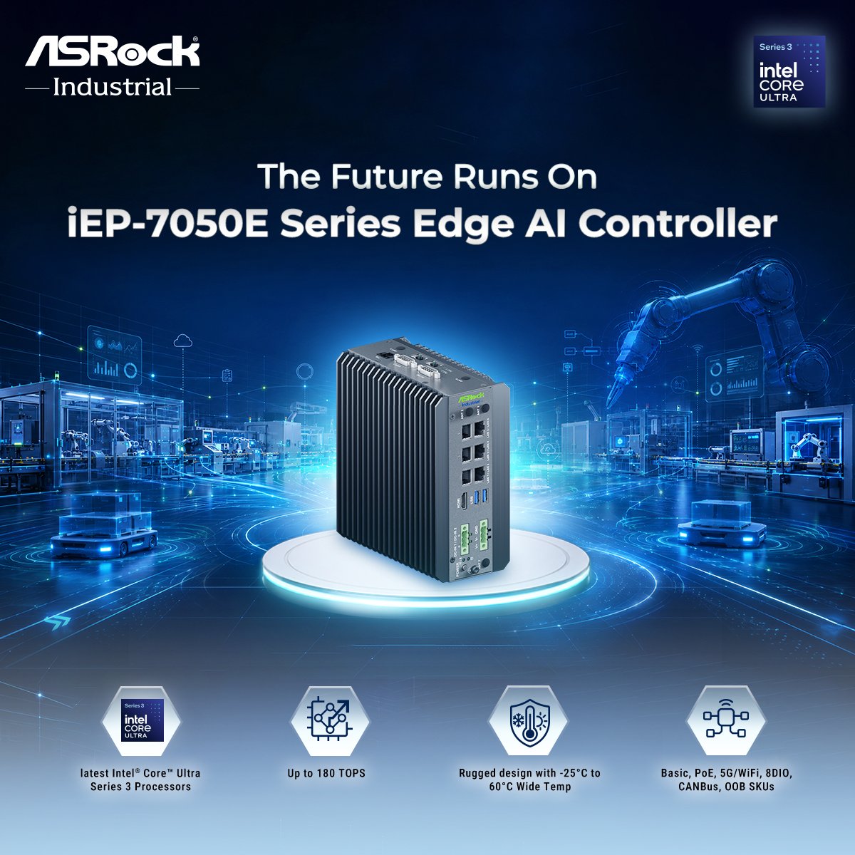 AsrockComputer's tweet photo. The iEP-7050E Series powered by Intel Core Ultra Series 3 processors with up to 180 platform TOPS, it supports AI workloads such as computer vision, predictive maintenance, and autonomous decision-making. 

To learn more: https://t.co/GDAEf5xrgp

#ASRockIndustrial https://t.co/VokRsPp6qr