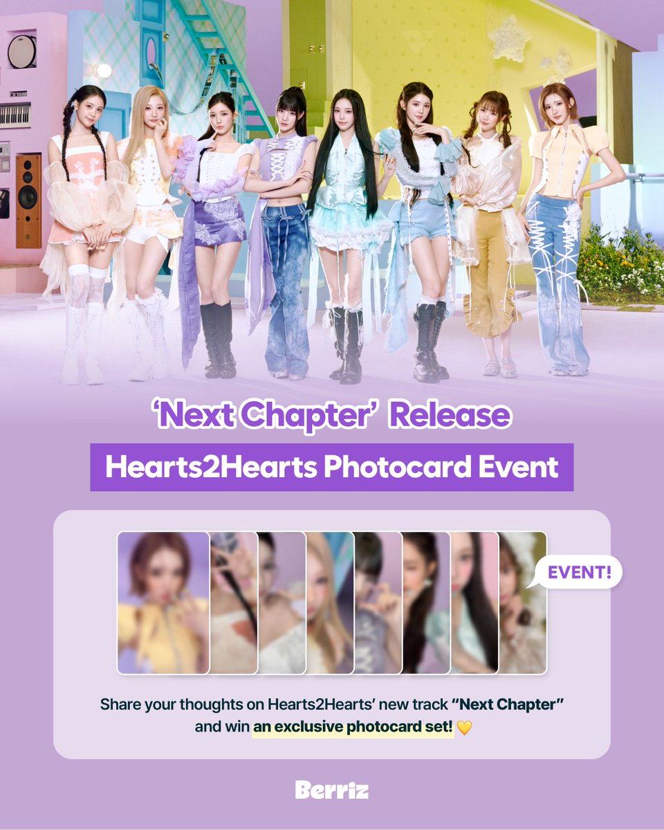 berriz_official's tweet photo. [#Hearts2Hearts] ‘Next Chapter’ 발매 기념 독점 포토카드 이벤트

🔗 https://t.co/i1T9T9bsIF
자세한 내용은 K-POP SQUARE 커뮤니티에서 확인해보세요

새롭게 시작된 Hearts2Hearts의 ‘Next Chapter’ 🌟
지금 바로 스트리밍하고 베리즈에 생생한 감상평 공유하면,
'독점 포토카드 세트'의 주인공은 바로 나! 🙋‍♀️

📅 이벤트 기간
10/16 (금) 18:00 ~ 10/30 (금) 23:59 (KST)
🎁 이벤트 경품 (총 8명)
Hearts2Hearts (하츠투하츠) 독점 포토카드 세트 (8장 1세트)

@Hearts2Hearts 
#Hearts2Hearts #하츠투하츠 #H2H
#NextChapter #Hearts2Hearts_NextChapter
#Berriz #베리즈