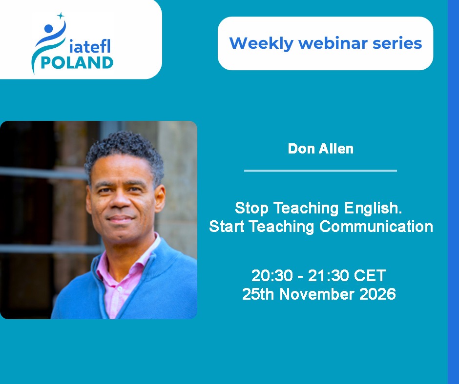 wilinkiewicz's tweet photo. #free #certified #webinars, IATEFL Poland 26/27, Don Allen – „Stop Teaching English. Start Teaching Communication.”, 25.11.2026. You're warmly welcome to join!
Invitation:  https://t.co/Lm1ujaz3m7
Registration: https://t.co/UwAlbsvFpk
Facebook: https://t.co/dISyaG4GtZ https://t.co/yDlvegYAJ2