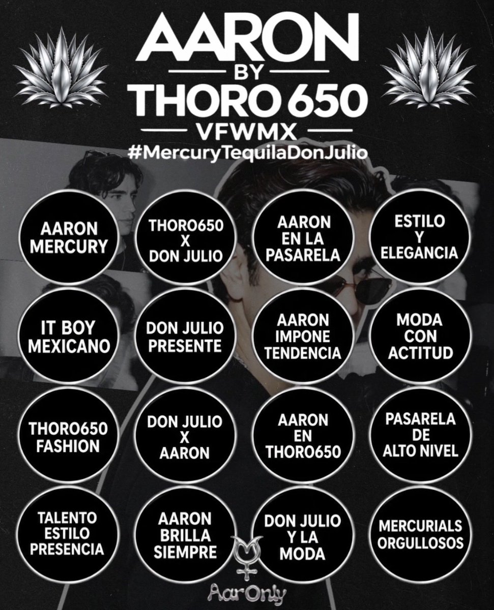 TEAMAARONLY's tweet photo. TENDENCIA 🗣️

@ArnMercurio estará modelando la colección de THORO 650 presentada por Tequila Don Julio. Vamos a mostrarle todo nuestro apoyo. 

Usen las palabras en la tablita + frase + HT:

AARON BY THORO 650 VFWMX

#MercuryTequilaDonJulio https://t.co/18pKVUzRrr