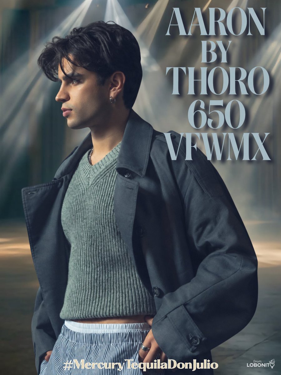 TeamLobonito's tweet photo. TENDENCIAAAAA 🗣️ hoy es un día especial donde nuestro Lobonito modela en la fashion week de México ✨ 

Comenta las frases + la tendencia + el # 

AARON BY THORO 650 VFWMX
#MercuryTequilaDonJulio https://t.co/PryDngTEEQ