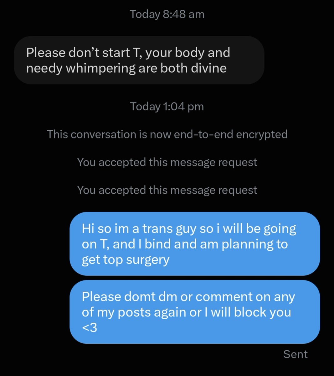 ftm_bbyb0y's tweet photo. Hi please don't share any of these thoughts or opinions with me, I dont have the patience for blatant transphobia or fetishism being shared with me, im well aware that its common but I dont need you telling me straight up <33 I will be transitioning and thats my choice alone https://t.co/SVSHBCtAFL