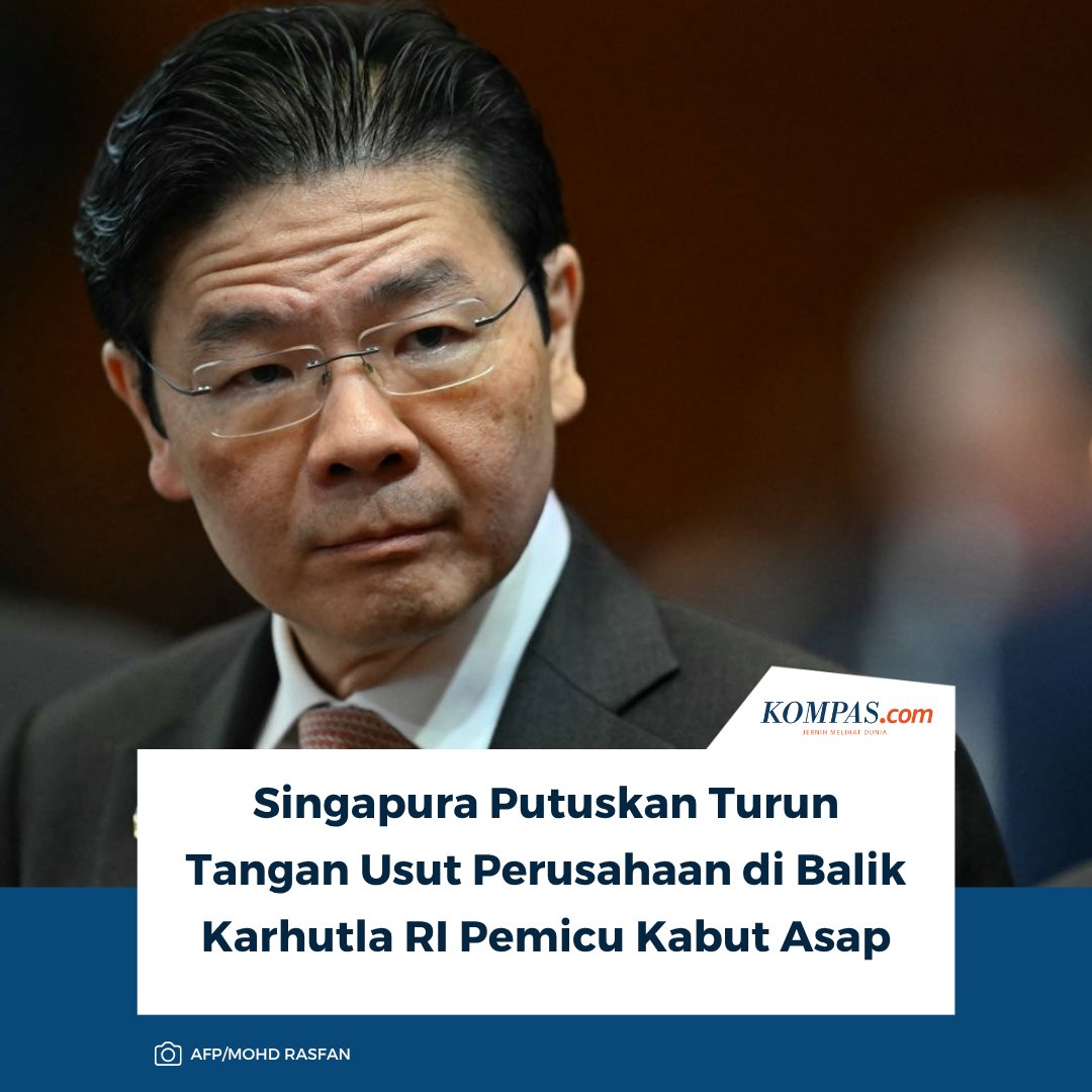 kompascom's tweet photo. Baca selengkapnya: https://t.co/9JTGLb6av8

Perdana Menteri Singapura Lawrence Wong menyatakan akan mengambil tindakan berdasarkan Undang-Undang Pencemaran Kabut Asap Lintas Batas Singapura jika diperlukan.

~MS #Singapura #kabutasap #karhutla [20261016082900065] https://t.co/aqxaUjt2e0