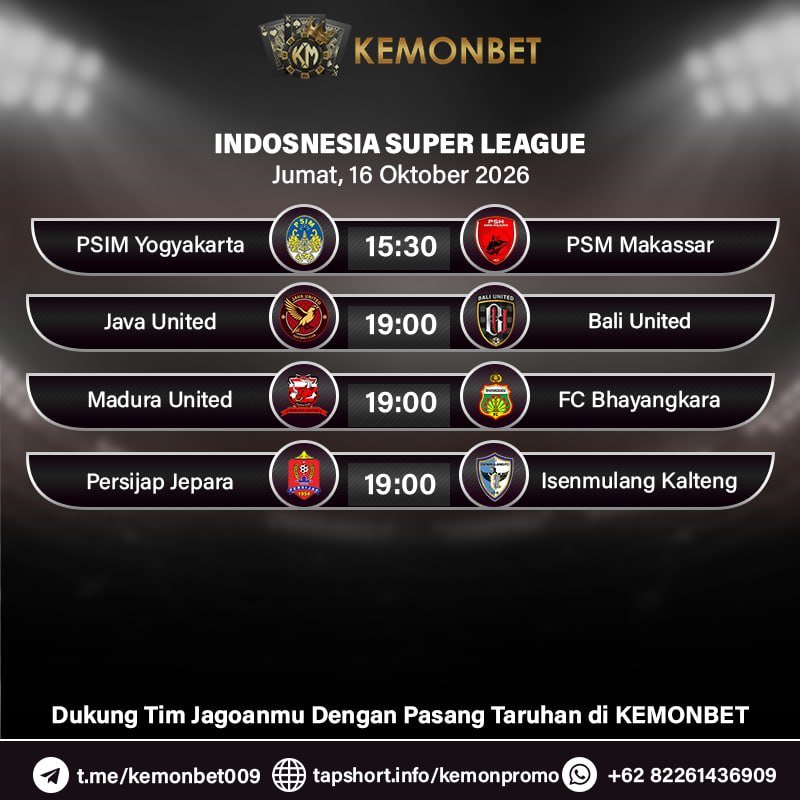 KemonBet88's tweet photo. 🔥 KEMONBET MATCH DAYS 🔥

SPORTS:
- Indonesia Super League
Jumat, 16 Oktober 2026

CATAT TANGGALNYA DAN DUKUNG TIM TERBAIK KALIAN DENGAN LINK DI PROFILE BIO https://t.co/JFvdmltycT