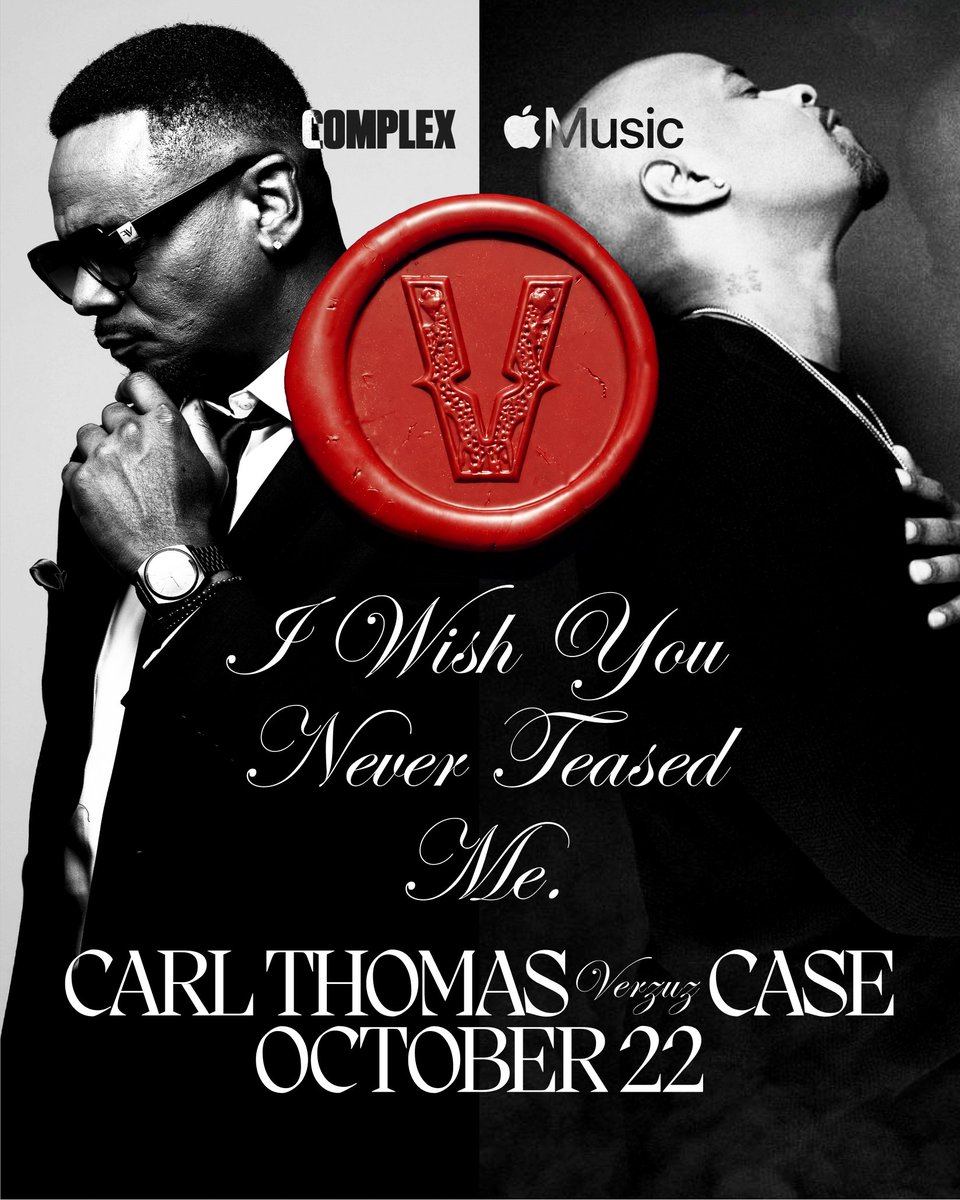 Complex's tweet photo. Carl Thomas VERZUZ Case.

October 22nd at 6PM PDT. Get ready and stream it live on @applemusic. https://t.co/A4nHazjmLn