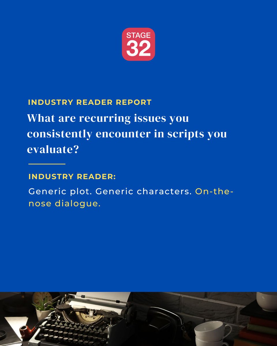 Stage32Scripts's tweet photo. We asked Stage 32 Industry Readers what issues they see most in the scripts they evaluate. 

"Generic plot. Generic characters. On-the-nose dialogue."

All three are the same problem: not specific enough to be only yours. Which one sneaks into your drafts?

#Stage32 #ScriptNotes https://t.co/sT0EbEmWoI