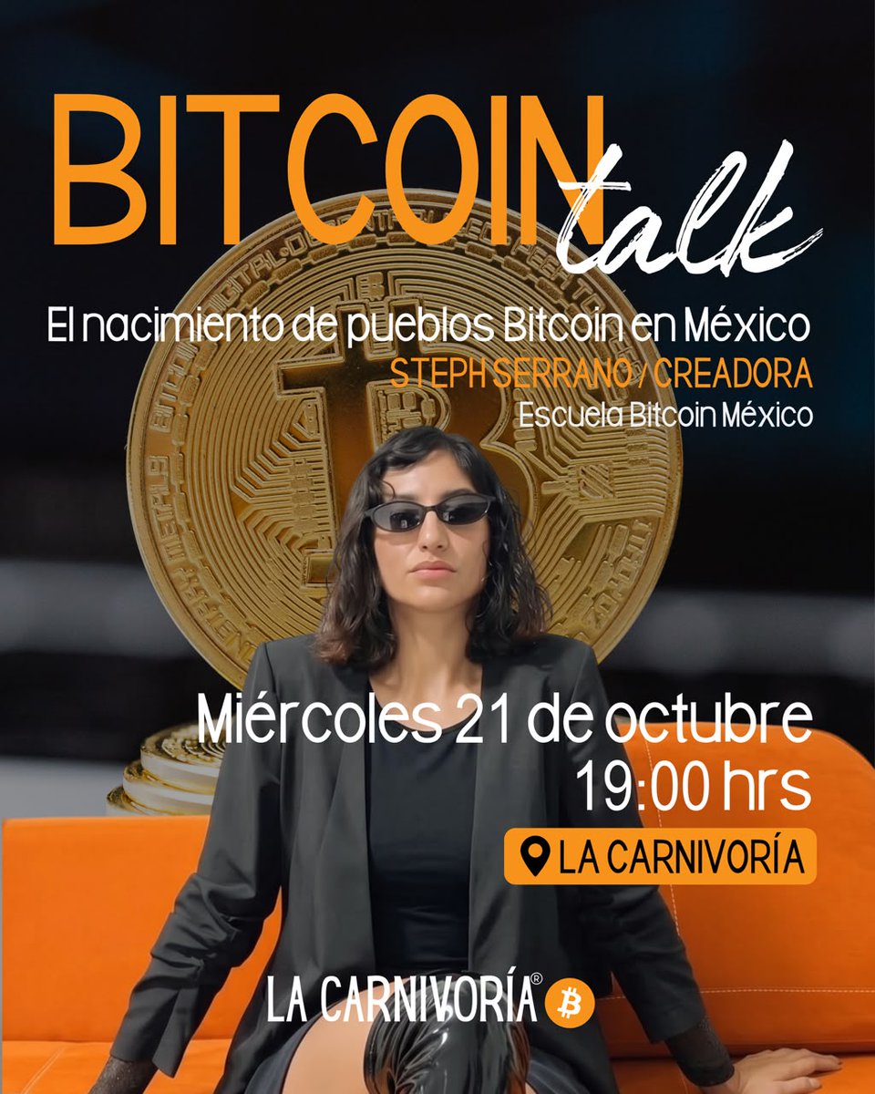 lacarnivoriamx's tweet photo. Día 21 de Octubre en La Carnivoría 🥩₿
Este miércoles 21, 7:00 pm: Bitcoin talk con Steph Serrano.
¿Vienes? 👇
#ComunidadBitcoinera #Dia21 https://t.co/uRrc7hUyFd