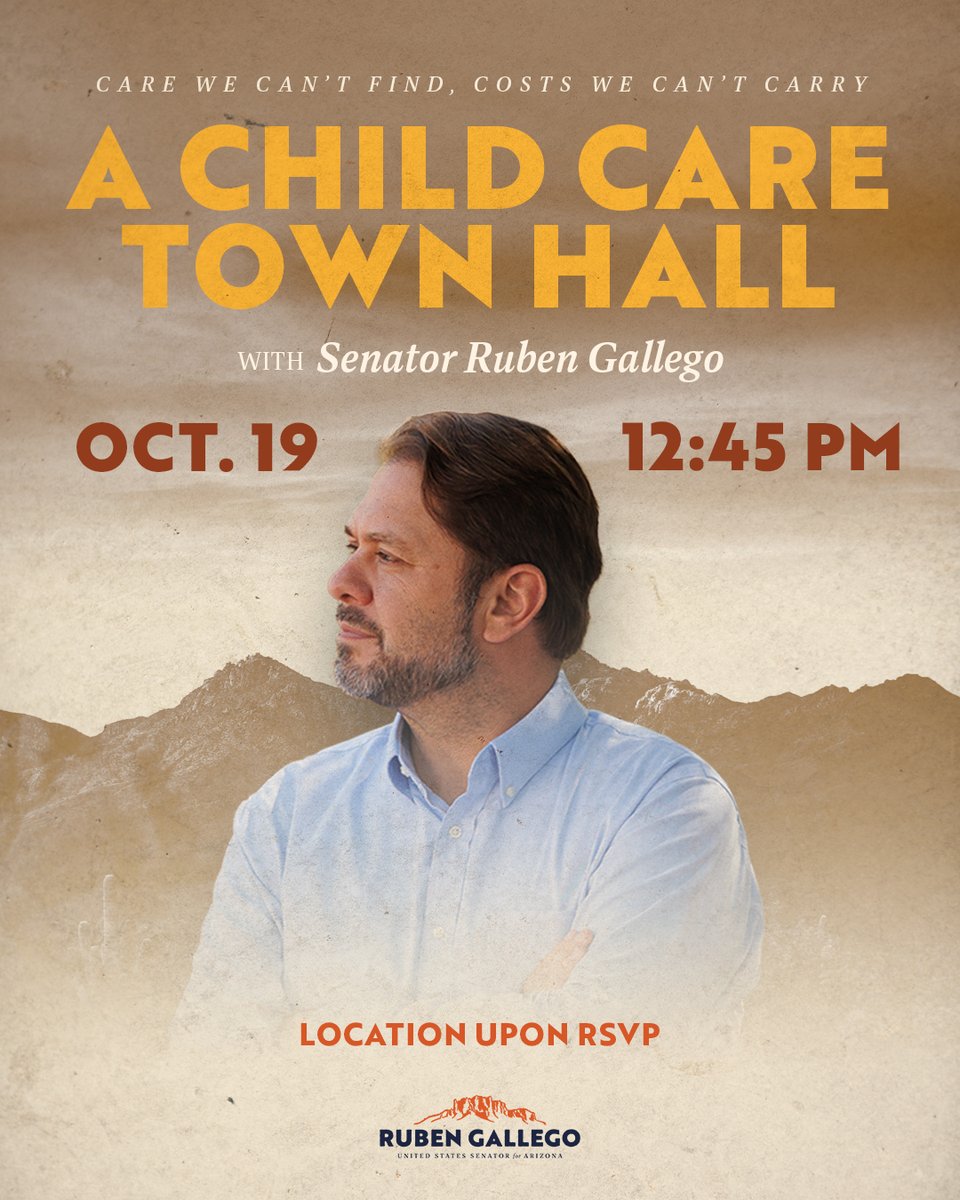 SenRubenGallego's tweet photo. Many Arizona families can’t afford child care. And even when they can, they can’t find a spot.

Join me and child care leaders from across Arizona on Monday, Oct. 19 for a town hall on making child care affordable and easier to find.

RSVP at the link below.
https://t.co/CCVkSsq9Us