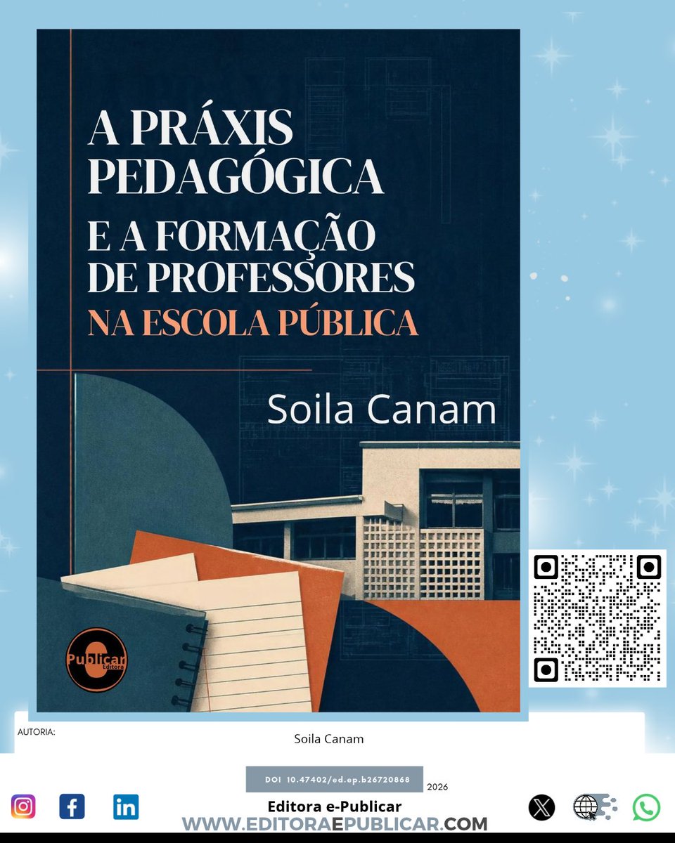 e_publicar's tweet photo. Lançamento!

📕A práxis pedagógica e a formação de professores na escola pública

Autoria: Soila Canam
Acesso: https://t.co/M3atFxITgi

Parabéns para a autora da obra!
Desejamos muito sucesso! 👏🎉👏🎉
Site: https://t.co/8NGPqRz9Uu https://t.co/MtXMRgU8tC