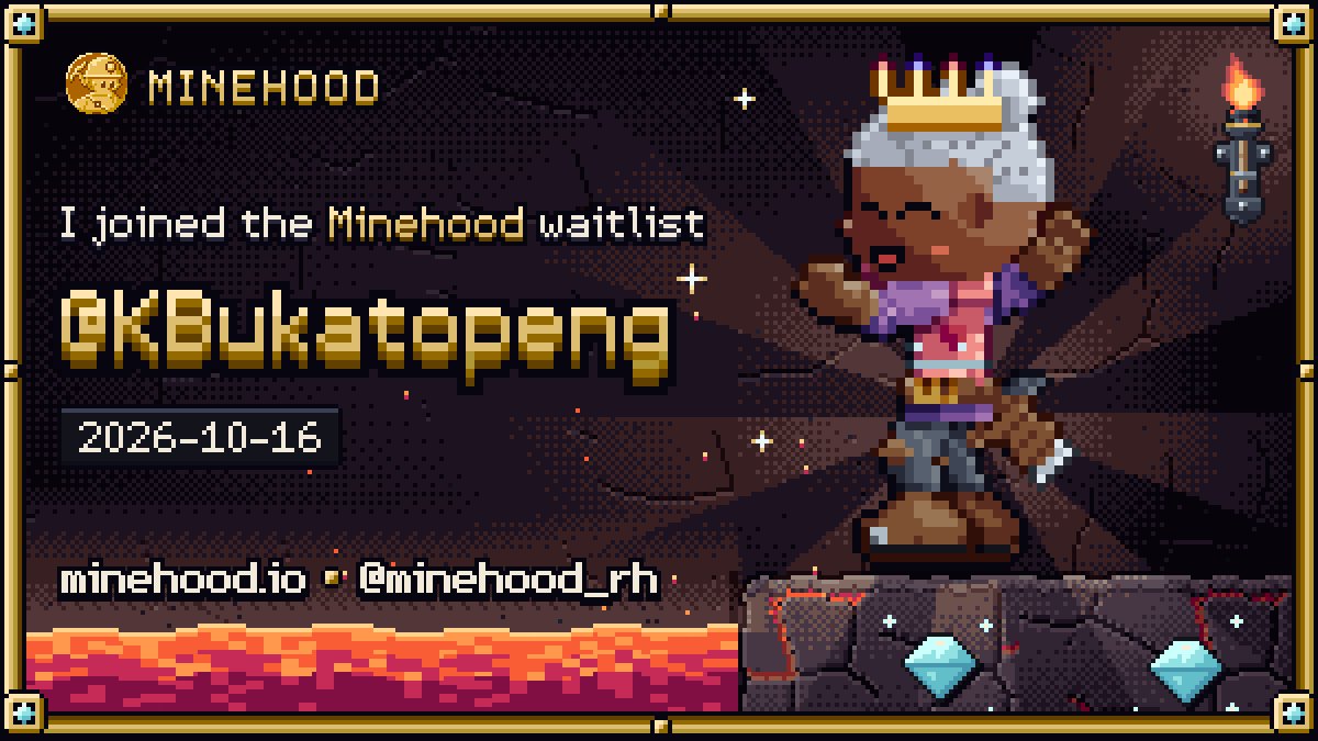KBukatopeng's tweet photo. I joined the @minehood_rh waitlist.

⛏ Dig in: https://t.co/UlEOoDiW1i https://t.co/ew0Nqqg8Tn