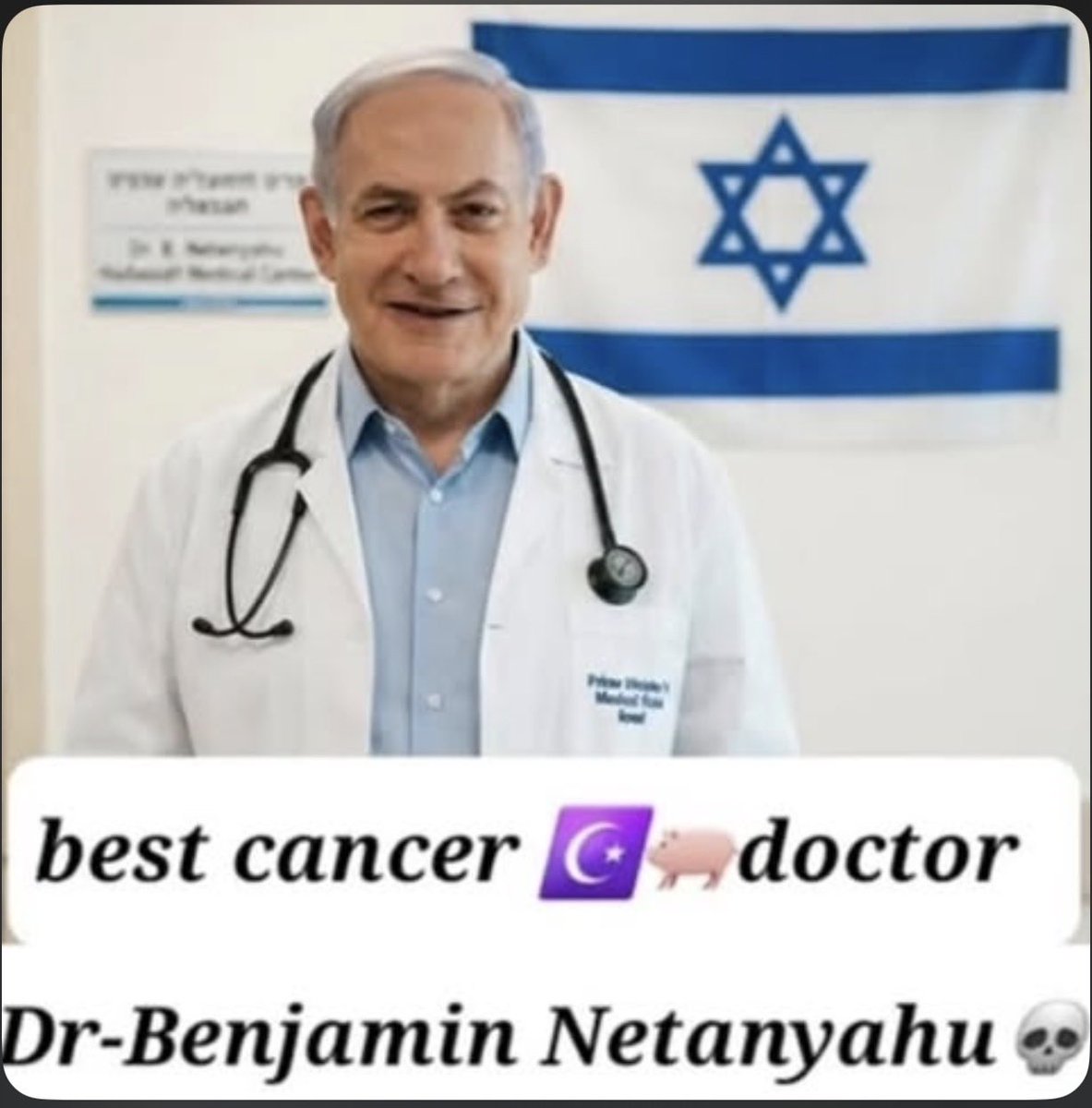 fuckmoslem's tweet photo. Best doctor ever @netanyahu https://t.co/G1gyyqTYlJ