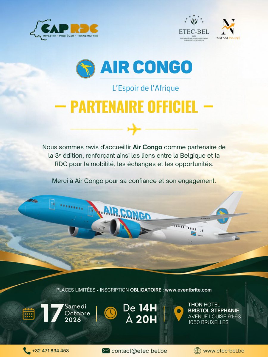 EtecBel's tweet photo. ETEC BEL a le plaisir de compter sur le partenariat de @Air_Congo_ pour la 3e édition de @Nafasi_invest.

Compagnie aérienne nationale de la République démocratique du Congo, leur présence à nos côtés souligne le rôle essentiel de la #connectivité aérienne dans les échanges économiques, l’investissement et la #mobilité entre la RDC et la Belgique.

Nous remercions Air Congo pour sa confiance et son soutien.

📅 Samedi 17 octobre 2026 📍 Thon Hotel Bristol Stephanie — Bruxelles 🕑 14h00 – 20h00 (Ouverture des portes à 13h30)

CAP RDC — Investir • Protéger • Transmettre

🎟️ Places limitées — inscription obligatoire 👉 https://t.co/zrtppkQz85

#AirCongo #CAPRDC #RDC #Bruxelles #Aviation #Investissement #Diaspora
