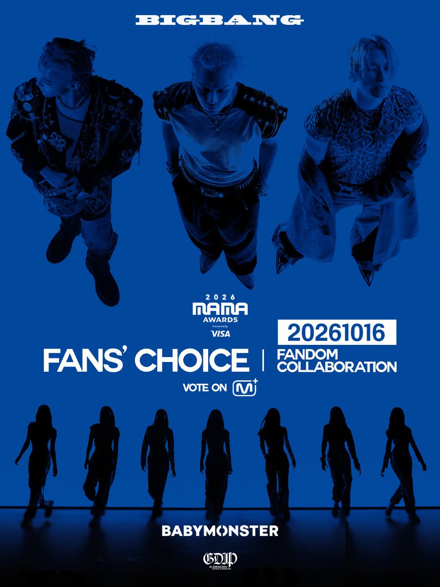 gdragon_japan's tweet photo. 2026 MAMA FANS’ CHOICE
DAILY VOTING | 2026.10.16

今日もBIGBANGへの投票をお願いします！

現在、BABYMONSTERファンダムと投票コラボを実施しています。
お互いのファンダムで投票協力を行っているため、男性部門はBIGBANG、女性部門はBABYMONSTERへの投票をお願いします。

【投票】
Mnet Plus / X

🔁 この投稿のリポストもX投票の1票としてカウントされます！
※X投票は1アカウントにつき1日1票まで。

【投票証明書の提出】
本日分の投票証明書は、以下の文言と一緒にこの投稿へリプライしてください。

I vote for #BIGBANG on #2026MAMAVOTE

GDJPのLINEオープンチャットでも証明書を受け付けています。

※証明書左下の認証番号は隠さないでください。