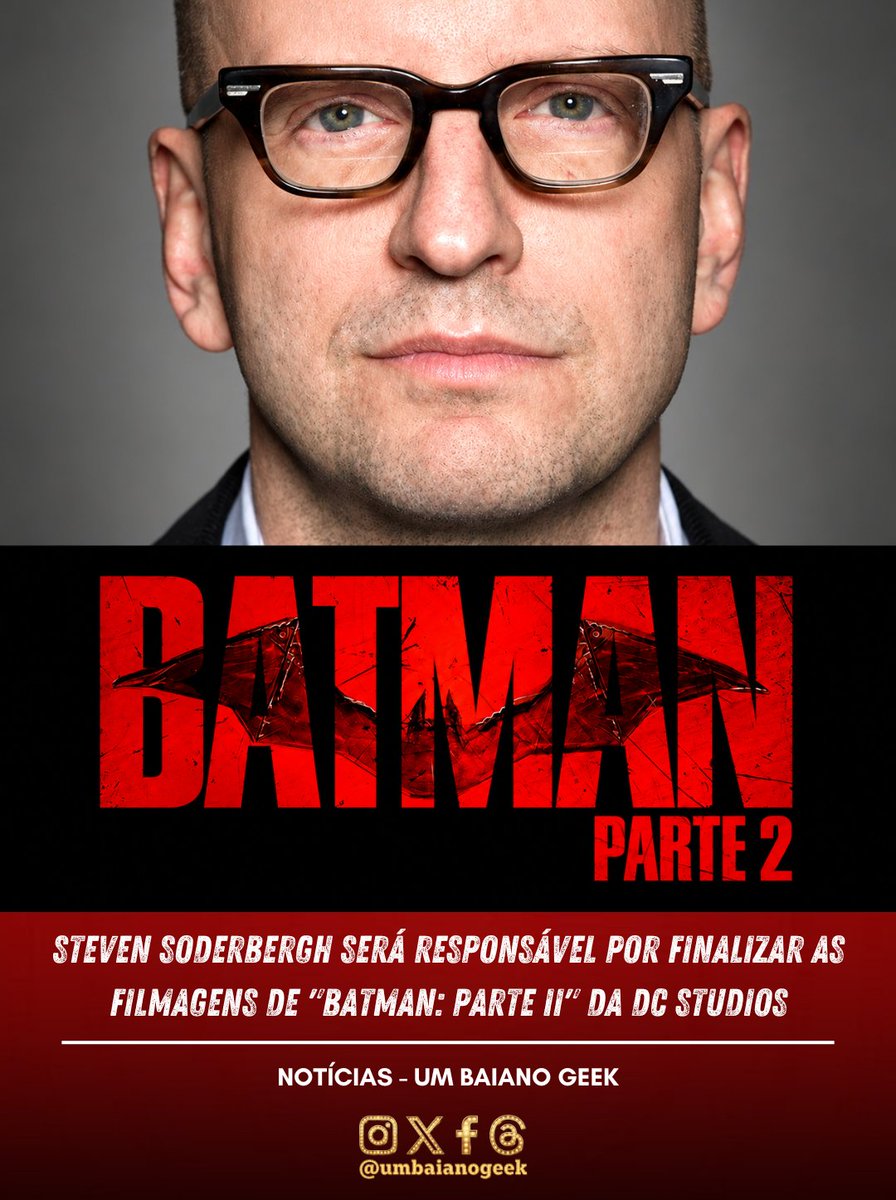 HorrorFilmsNews's tweet photo. 🚨 MUDANÇA EM GOTHAM! Steven Soderbergh ajudará a finalizar "Batman: Parte 2" após Matt Reeves se afastar por questões familiares. Reeves segue envolvido na produção, prevista para 2028! 🦇
Siga @HorrorFilmsNews 🍿✨
#UmBaianoGeek #Cinema #Filmes #TheBatmanPartII #BatmanParte2 https://t.co/mO4PAWd5Pi