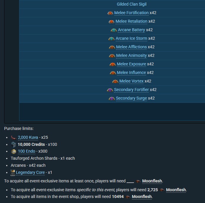 Pupsker's tweet photo. So about 10.5K moonflesh to get everything if you're new in Warframe. Probably more like 3K-4K if you've been all caught up. Just taking a look at the wiki. Streams are done for the day with Twitch reruns on now (my pc crashed), might make some clips for tomorrow. Scaro ki'Teer in the morning!