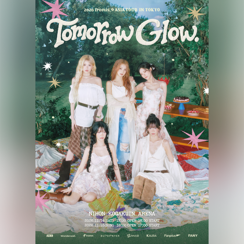 Ticketplus_news's tweet photo. 📣#fromis_9 #프로미스나인🍀
チケプラ先着先行受付中！本日23:59まで🚨

◤2026 fromis_9 ASIA TOUR 
[TOMORROW GLOW.] IN TOKYO◢

📅11.14(土)～15(日)
📍東京｜日本工学院アリーナ

🎫販売期間
｜～10.20(火)23:59まで
※予定枚数に達し次第終了

🔗購入はこちら！
https://t.co/8Yysdtb4vA

@realfromis_9 @fromis9_japan