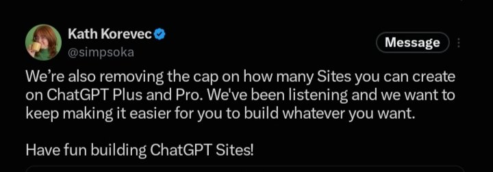 CodexResets1's tweet photo. 🚨 ChatGPT Plus and Pro users just got a big win!

The cap on creating Sites has reportedly been lifted.

For anyone constantly building prototypes, dashboards, mini apps, and Three.js experiments, this means more freedom to ship projects without worrying about hitting a site limit.

One less restriction between an idea and a finished project.