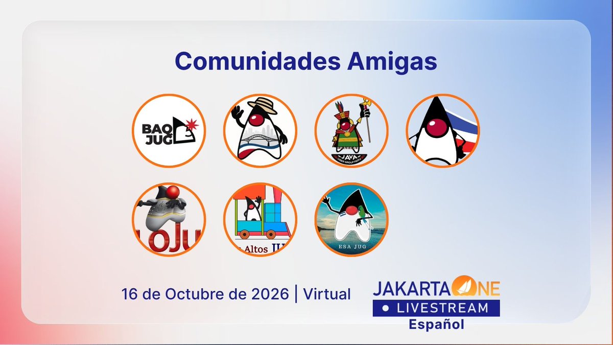 JakartaOneEsp's tweet photo. 🙌 ¡Gracias, comunidades amigas!
El éxito de JakartaOne Livestream en Español 2026 se construye en comunidad. Un agradecimiento especial a los grupos de usuarios y comunidades tecnológicas que colaboran difundiendo este evento y haciendo crecer el ecosistema #Java hispano. 💙 https://t.co/gFrxdWkkQV