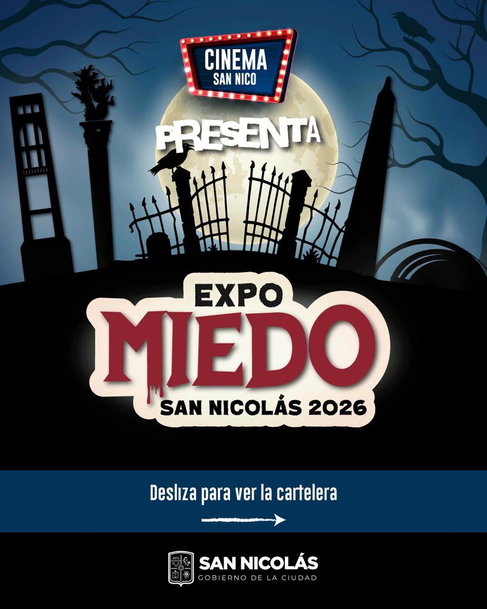 GobSanNicolas's tweet photo. 🎬👻 ¡El terror llega a San Nico Cinema!

Desliza y descubre la cartelera que tenemos preparada para ti en Expo Miedo San Nicolás 2026. 🍿💀

💙 ¡Arma el plan y ven a disfrutar el cine en familia! https://t.co/mEnyCvH4RI