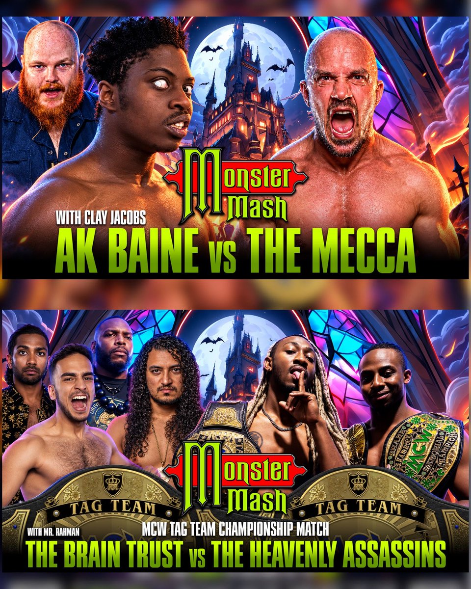 MCWWrestling's tweet photo. 🎃🔥 THE FINAL TWO MATCHES ARE SET FOR #MCWMonsterMash! 🔥🎃

💥 AK BAINE 🆚 THE MECCA

Former #MCW Tag Team Champion AK Baine, with Clay Jacobs in his corner, collides with former 2-time #MCWProWrestling Heavyweight Champion @BJo_Mecca in a hard-hitting showdown! Can Mecca outthink the beast, or will Baine overwhelm him? 💀🔥

🏆 MCW TAG TEAM CHAMPIONSHIP MATCH!

HEAVENLY ASSASSINS (c) 🆚 THE BRAIN TRUST

The Heavenly Assassins (@ChrisSlade25 & @AlexDivineHSK) defend the MCW Tag Team Titles against @ZakarShahPro & @DiegosWrld Cruz of The Brain Trust, accompanied by Mr. Rahman! Will the champions retain, or will The Brain Trust claim the gold? 👀

🎃 MCW MONSTER MASH 2026
📅 Saturday, October 24th
📍 RJ Meyer Arena | Joppa, #Maryland
🚪 Doors 5:30 PM | 💥 Pre-Show 6:30 PM | 🔔 Belltime 7:30 PM

🎟️ TICKETS ON SALE NOW!
👨‍👩‍👧‍👦 Action-packed, family-friendly entertainment!
💰 SAVE with our ONLINE EXCLUSIVE Family 4-Pack!
👻 Trick-or-treating, costume contest, Halloween activities and MORE!
🍬 KIDS 12 & UNDER IN COSTUME GET IN FREE!

🎟️ https://t.co/VHyJNyNNAV

COME FOR THE HALLOWEEN FUN. STAY FOR THE MAYHEM! 🎃🔥

#MCWMonsterMash #MonsterMash2026 #MarylandWrestling #MCW #Baltimore