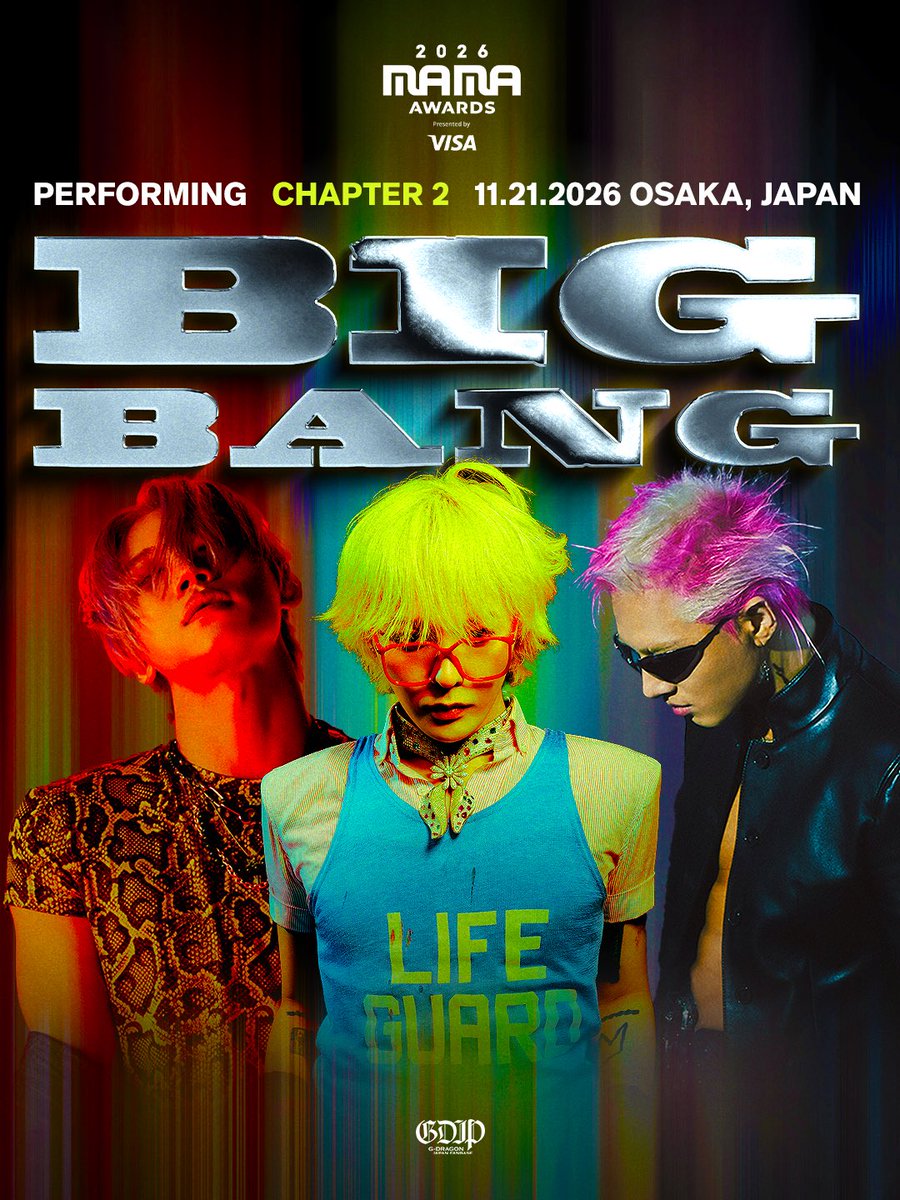gdragon_japan's tweet photo. 2026 MAMA AWARDS
PERFORMING ARTIST CHAPTER 2

11/21(2日目)、BIGBANGの出演が発表されました！
2年振りに日本で開催するMAMA。
また、XX : COSMOS日本公演前のステージです。

引き続き、投票、ストリーミングもよろしくお願いします！

2026 MAMA AWARDS
2026.11.20-21 (KST)
KYOCERA DOME OSAKA & Mnet Plus

@IBGDRGN @Realtaeyang @d_lable 
@YG_GlobalVIP 
#BIGBANG #GDRAGON #TAEYANG #DAESUNG #2026MAMAAWARDS