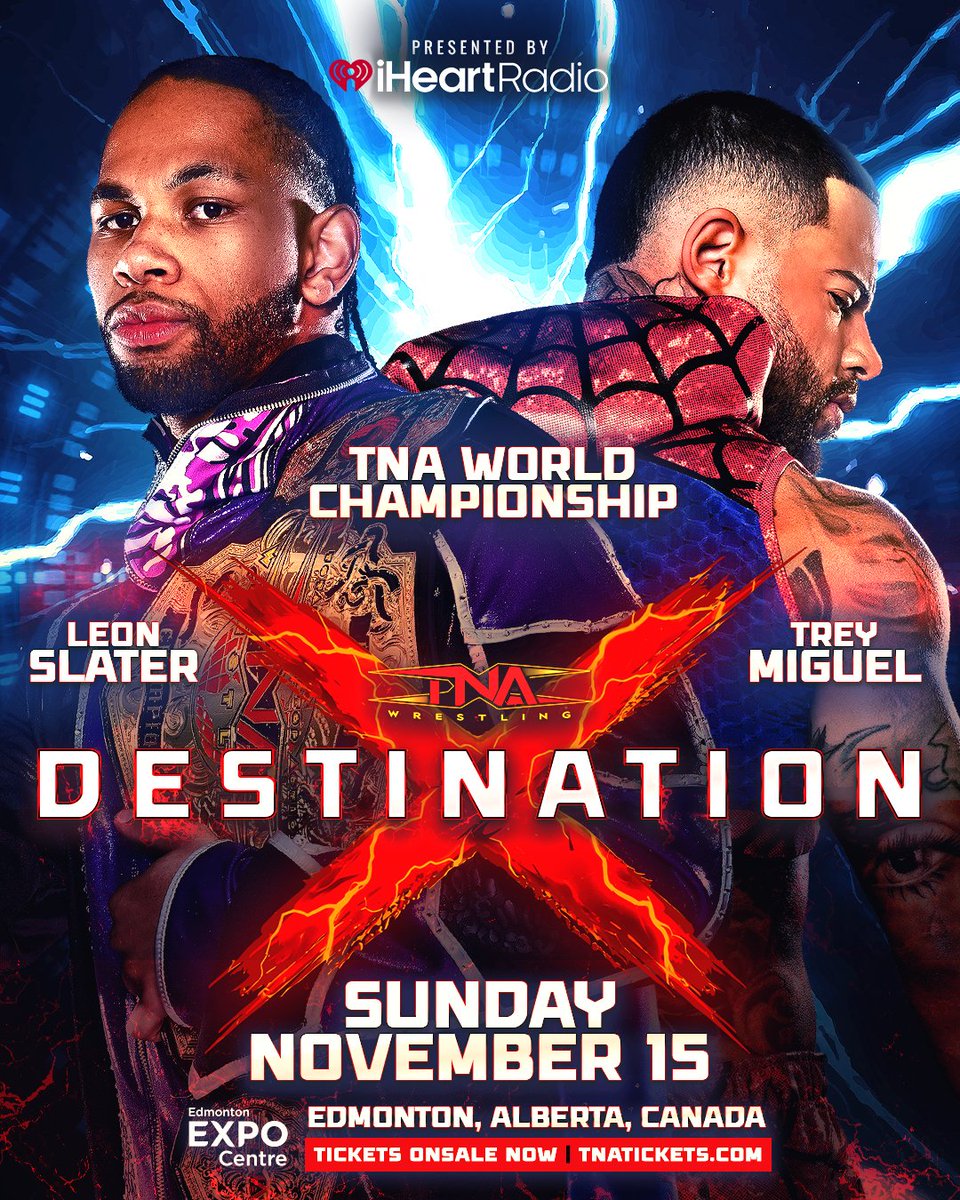 ThisIsTNA's tweet photo. BREAKING: @LEONSLATER_ will defend the TNA World Title against @TheTreyMiguel at #TNADestinationX, presented by @iHeartRadio, LIVE on PPV and TNA+ on November 15 from the Edmonton Expo Centre! 

Get tickets HERE: https://t.co/OpklCa19Pw https://t.co/q4gZRDTsjt