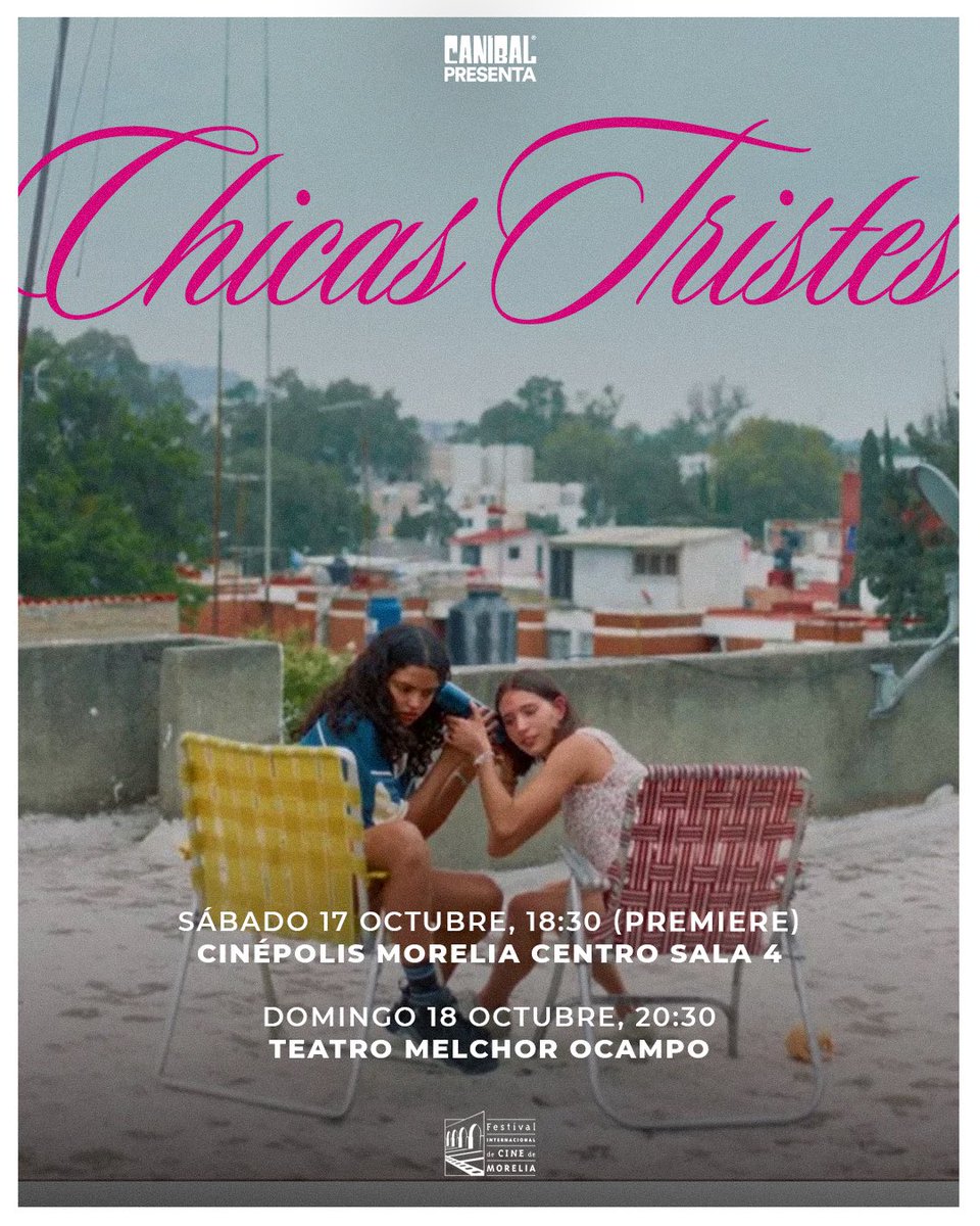 cineCANIBAL's tweet photo. 'Chicas Tristes' y '6 meses en el edificio rosa con azul' presentándose por primera vez en México dentro de la competencia oficial del Festival de Morelia. ¡No te las pierdas! @FICM https://t.co/2ojPnHXTZC