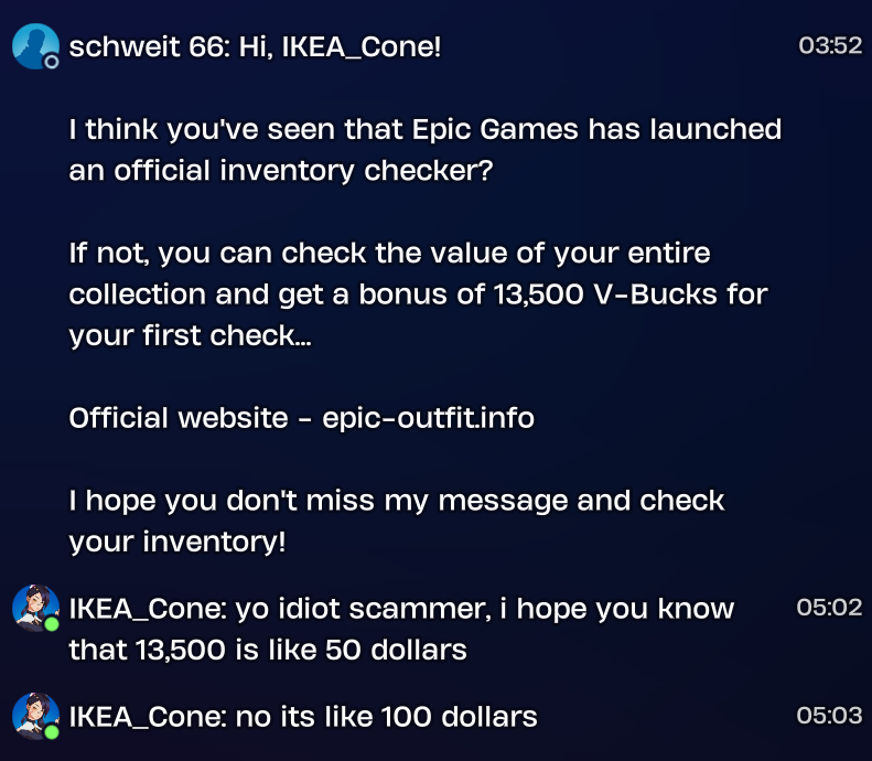 blossoming_cone's tweet photo. new fortnite scam, you get a random friend request telling you to go to some website that promises to check your inventory value and give you 100 dollars of free vbucks for your first check, however you need to "log in" to get the reward, it is a fake login screen @EpicGames https://t.co/OM86hA5Cel