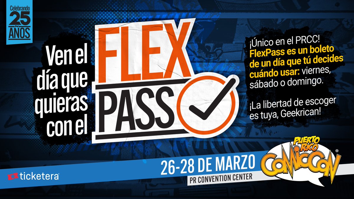 PRCOMICCON's tweet photo. 🚨 ¡ATENCIÓN, GEEKRICANS! 🚨

¿Quieres ir a #PRComicCon pero todavía no sabes qué día? ¿El trabajo, la universidad o los planes de la familia no te dejan decidir? ¡No hay problema! Llegó la solución que llevabas años pidiendo: el Flex Pass, ¡NUEVO para nuestro 25 aniversario! 🔥

Con el Flex Pass compras tu boleto y después escoges el día que quieres venir: viernes, sábado o domingo. Tú decides cuándo vives la experiencia, sin presiones y sin quedarte fuera de la celebración más grande en la historia de PR Comic Con. 🙌

📅 Disponible el lunes 19 de octubre a las 10:00 am en @ticketera 
#PRComicCon2027 📍 26 al 28 de marzo de 2027 en el @prconvention 

Las cantidades son limitadas, así que pon la alarma, ten el dedo listo y prepárate para asegurar tu Flex Pass. ¡25 años se celebran una sola vez! ⚡

#FlexPass #Geekrican #25Años
