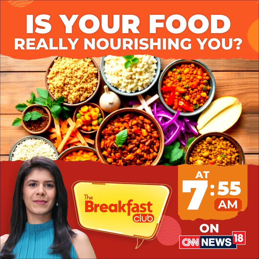 CNNnews18's tweet photo. Is your food really nourishing you? ๐ฅ
From whatโs on your plate to the nutrients your body needs, discover why mindful eating matters.
Watch The Breakfast Club with @kritsween at 7:55 AM, only on CNN-News18.
#food #nutrient #nourishment https://t.co/cerWr9erQM