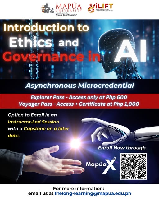 Mapuaidcall's tweet photo. Steps to Enroll in the Introduction to Ethics and Governance in AI Course via MapúaX.

1. Go to 📷 https://t.co/E2cNtA9k5F
2. Click Academics
3. Scroll to Lifelong Learning
4. Select MapúaX: Short Online Courses
5. Search for “Introduction to Ethics and Governance in AI” https://t.co/U2lbEzuhz0