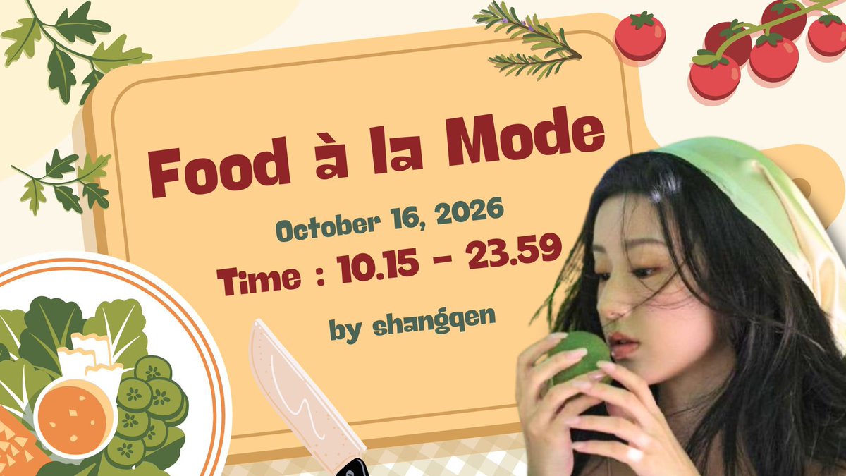 shalngen's tweet photo. ㅤㅤㅤㅤ                   #BaoMission.. 🦋
                                      𝐅𝐨𝐨𝐝 𝐚 𝐥𝐚 𝐌𝐨𝐝𝐞
                          Friday, Oktober 16, 2026 
                                      ⏰ 𝟏𝟎.𝟏𝟓 𝐖𝐈𝐁 https://t.co/wdNfDPIRzq