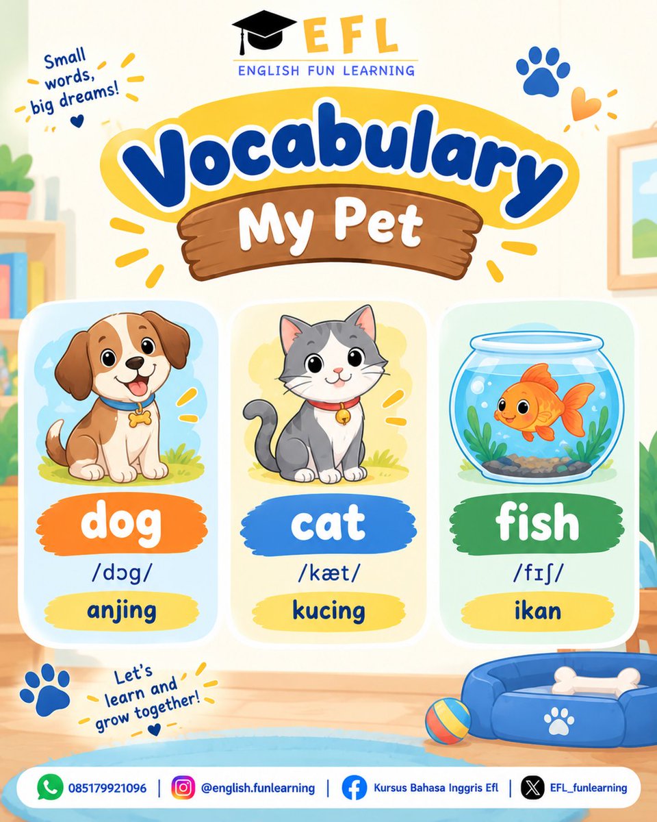 EFL_funlearning's tweet photo. 🐶 Let’s learn English with our lovely pets! 🐱🐠
🐾 Dog = Anjing
🐾 Cat = Kucing
🐾 Fish = Ikan
Learn 3 new words today and make English fun with EFL! 💙🧡
#EFL #EnglishVocabulary #MyPet #LearnEnglish https://t.co/d0WP0M621y