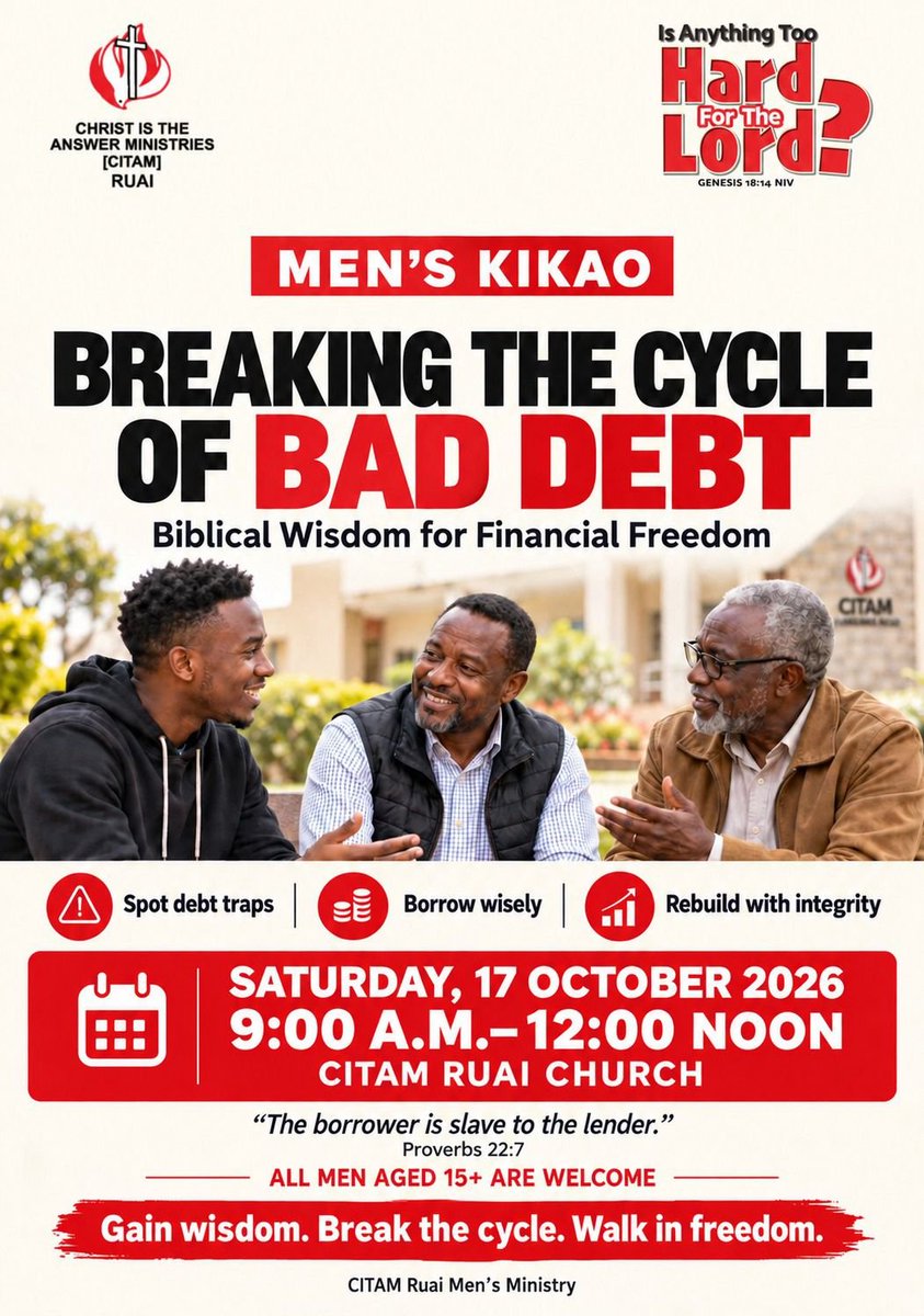 CitamRuai's tweet photo. Join us for Men’s Kikao as we explore biblical wisdom for financial freedom, learn to borrow wisely and discover practical ways to rebuild our finances with integrity. 

👥 All men aged 15 and above are welcome!
#citamruai
#isanythingtoohardforthelord https://t.co/Q3p49XsLLG