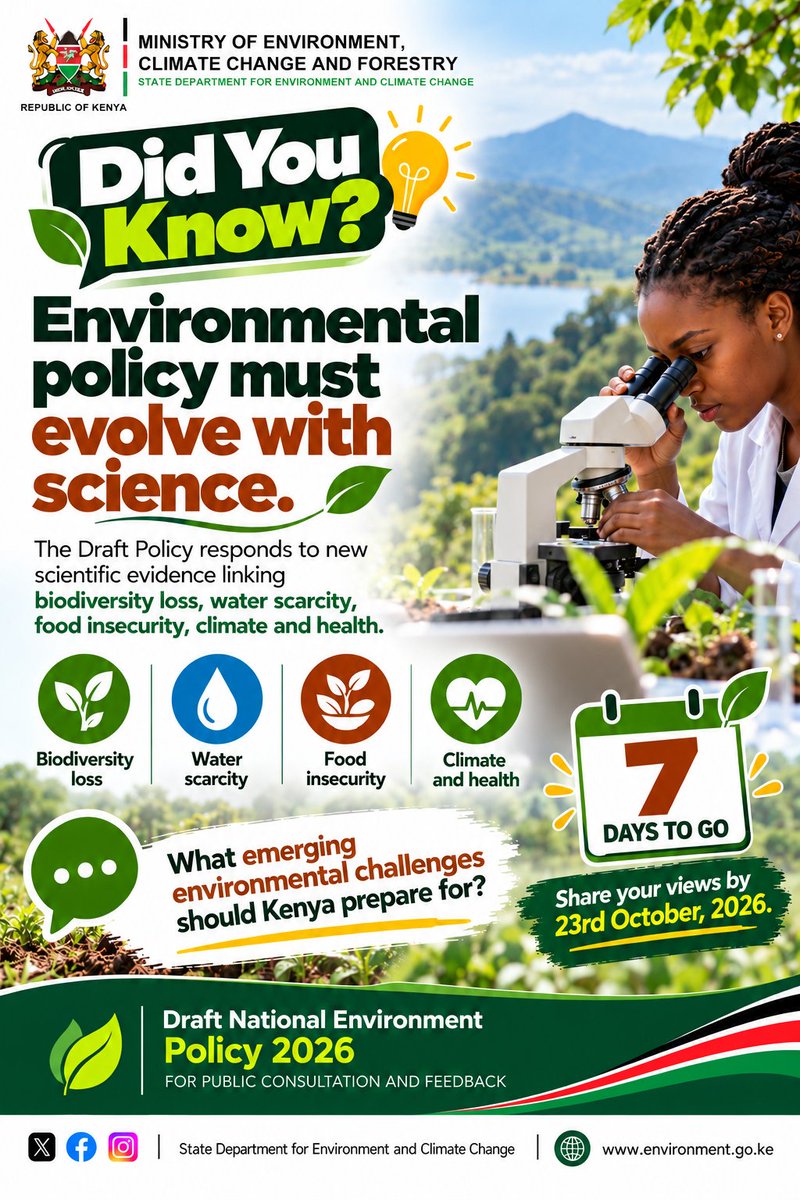 EnviClimateC_Ke's tweet photo. 𝟳 𝗗𝗔𝗬𝗦 𝗧𝗢 𝗚𝗢!

What environmental challenges should Kenya prepare for? 

🗣️ Share your views on the #DraftNationalEnvironmentPolicy2026.

📄 Read: https://t.co/0QRs506TTV

📩 nationalenvironmentpolicy2026@gmail.com
🗓️ Deadline: 23 Oct 2026

#NEPReview2026 #ClimateAction https://t.co/SGEIDtblJD