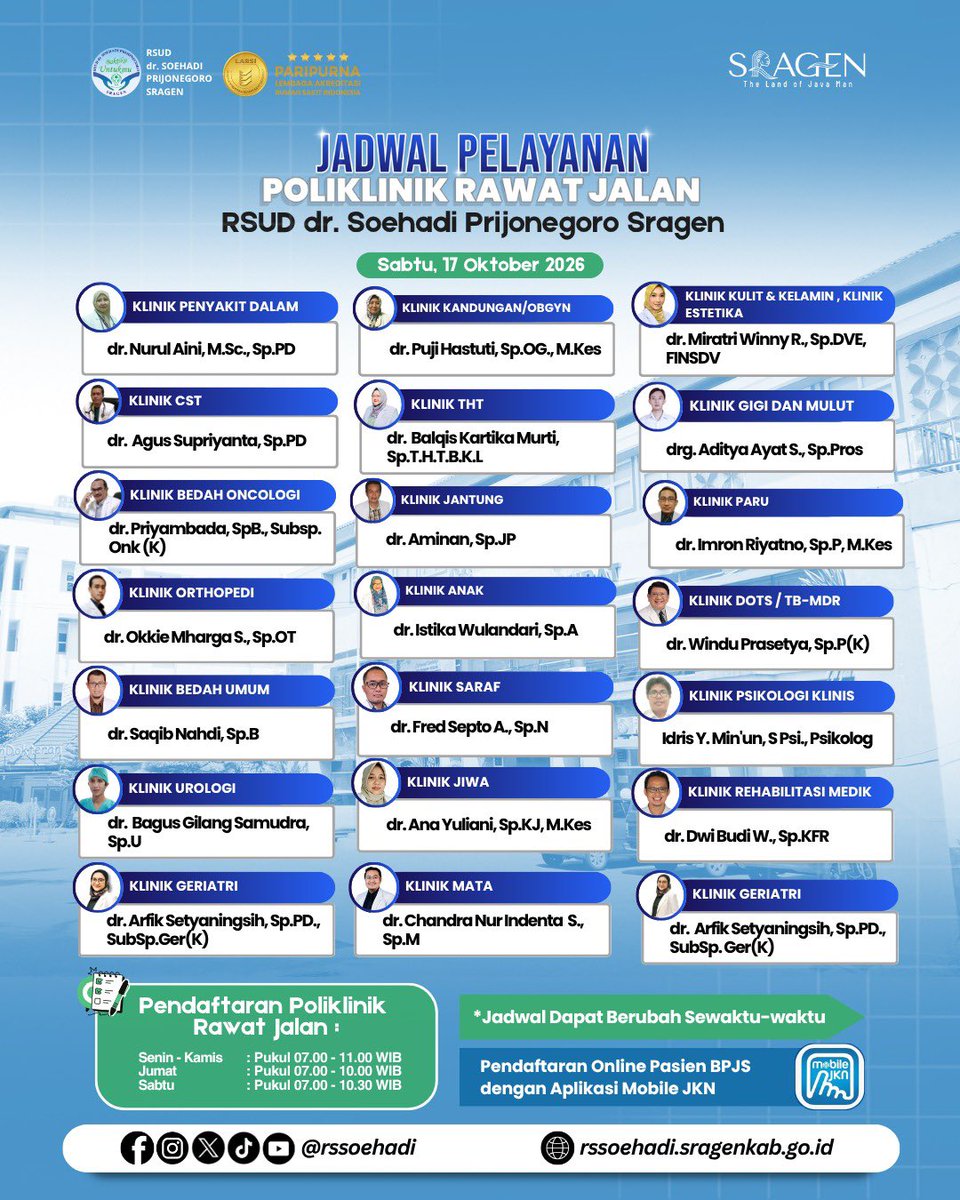 rssoehadi's tweet photo. JADWAL PELAYANAN POLIKLINIK RAWAT JALAN RSUD dr. SOEHADI PRIJONEGORO SRAGEN

🗓️Sabtu, 17 Oktober 2026

📱 Pendaftaran pasien BPJS dapat dilakukan secara online melalui Aplikasi Mobile JKN.

#rsudsoehadiprijonegorosragen 
#rsspsragen https://t.co/yyqElRxr6N