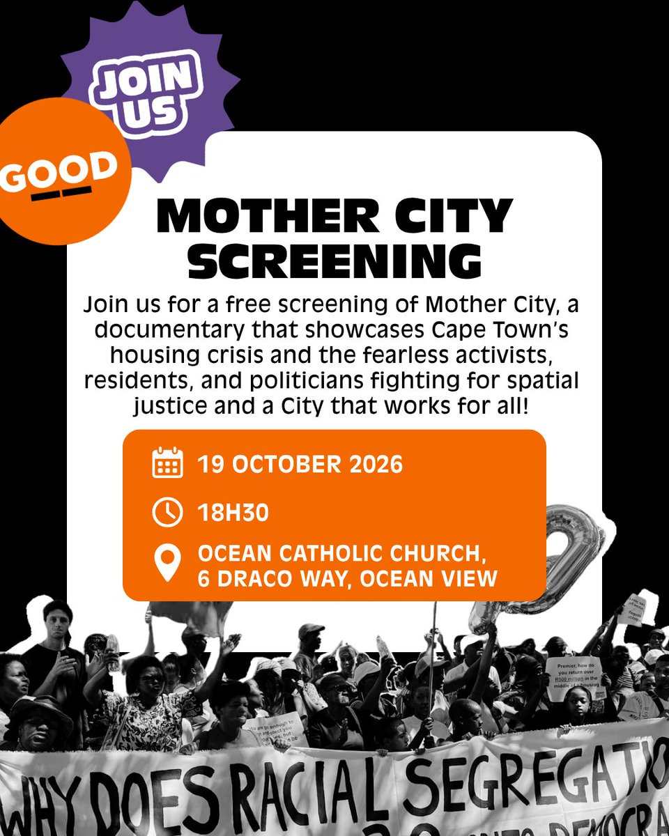 ForGoodZA's tweet photo. 🎬 MOTHER CITY SCREENING

Join us for a powerful screening of Mother City, a documentary highlighting the courageous activists, residents, and leaders fighting for spatial justice and a city that works for everyone. 

📍 Where: Ocean Catholic Church, 6 Draco Way, Ocean View 
📅 When: Monday, 19 October 2026 
⏰ Time: 18:30 

Admission is free, bring a friend and be part of the conversation! ✊🏽✨

#MotherCity #SpatialJustice #CapeTown #HousingJustice