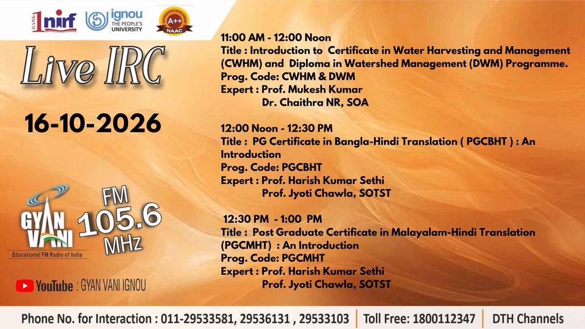 IGNOU_EMPC's tweet photo. Tune into IGNOU #GYANVANI 105.6 MHz for participating in the Interactive Radio Counselling (IRC) on 16.10.2026 for the topics &amp; at the time mentioned in the banner and interact with Experts. https://t.co/0r5iU59Ges
