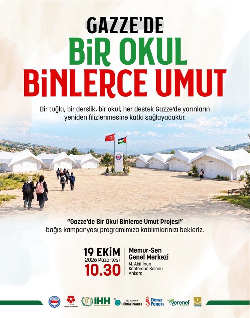 huseyinozturk_1's tweet photo. GAZZE’DE BİR OKUL, BİNLERCE UMUT

Gazze’de Siyonist rejimin saldırıları nedeniyle eğitim altyapısı büyük ölçüde tahrip edildi; binlerce çocuk okullarından, öğretmenlerinden ve eğitim imkânlarından mahrum bırakıldı. Şimdi Gazze’nin çocuklarının geleceği için dayanışmayı büyütme zamanı.

Memur-Sen Konfederasyonu, Filistin’e Destek Platformu, İnsan Hak ve Hürriyetleri ve İnsani Yardım Vakfı (İHH), Aziz Mahmut Hüdayi Vakfı, Deniz Feneri, Verenel Derneği ve Sadakataşı Derneği iş birliğiyle “Gazze’de Bir Okul, Binlerce Umut Projesi” kapsamında bağış kampanyası düzenliyoruz.

Kampanyamızla Gazze’de okul inşasına katkı sunmayı ve çocukların yeniden eğitim ortamlarına kavuşmasına destek olmayı hedefliyoruz. Çünkü eğitim, yalnızca bilgi edinmek değil; umudu yaşatmak, geleceği yeniden kurmak ve yarınlara tutunmaktır.

Gazze’nin çocukları yeniden okullarına kavuşsun, kalemleri silahların gölgesinde değil, barışın ve umudun ışığında yol alsın istiyoruz.

Tüm teşkilatımızı ve duyarlılık sahibi herkesi, Gazze’de bir okulun yeniden inşasına ve binlerce çocuğun geleceğine katkı sunmaya davet ediyoruz.

📍 Memur-Sen Genel Merkezi
📅 19 Ekim 2026 Pazartesi
⏰ 10.30

#GazzeBirOkulBinlerceUmut