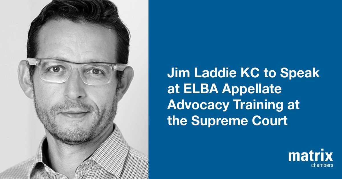 MatrixChambers's tweet photo. Jim Laddie KC will be speaking at the ELBA Appellate Advocacy Training at the Supreme Court in London on 23 October, providing a cross-examination masterclass alongside Jane Russell KC.

Register to attend: https://t.co/qaokHDwRC9 https://t.co/fyDeXmgwLw